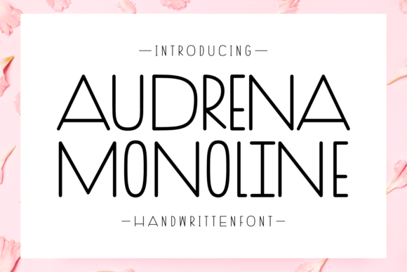 Audrena Monoline: Adding a Human Touch to Your Designs