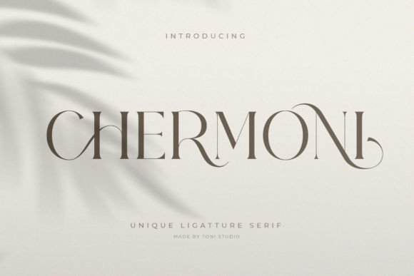 Chermoni: The Modern Serif Font Redefining Luxury and Elegance