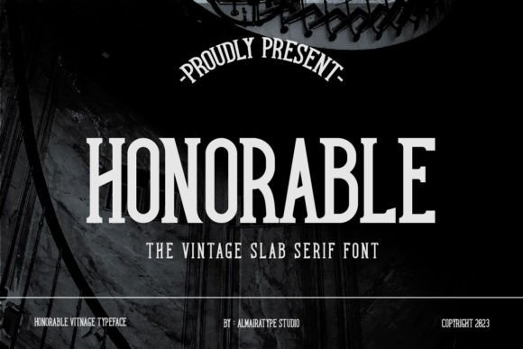 Honorable: A Slab Serif with Timeless Authority