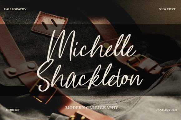 Michelle Shackleton: A Modern Calligraphy Font for Timeless Design