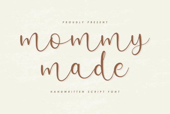 Mommymade: The Handwritten Script Font for Authentic Branding