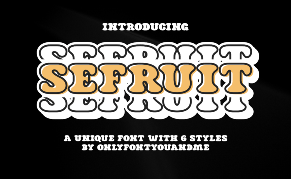 Sefruit: A Playful Groovy Font with a Stacked Effect for Modern Designs