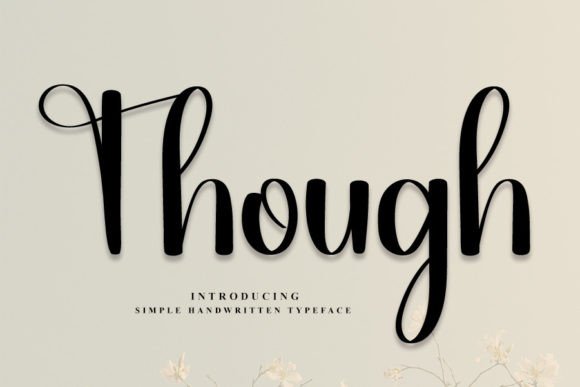 Though: The Handwritten Font That Balances Elegance and Authenticity