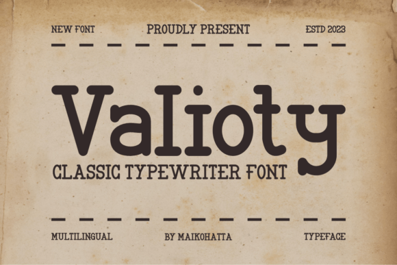 Valioty: Where Typewriter Soul Meets Serif Elegance